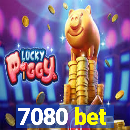 7080 bet